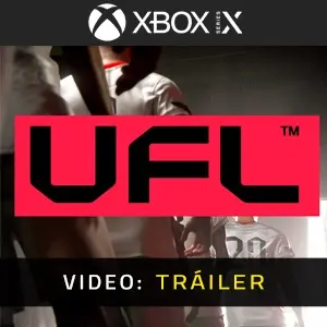 UFL Xbox Series - Tráiler del Video