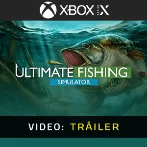 Ultimate Fishing Simulator Xbox Series - Tráiler