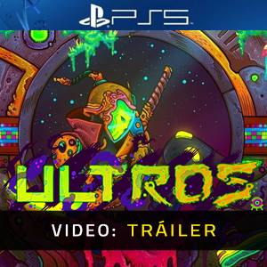 ULTROS - Tráiler de Video