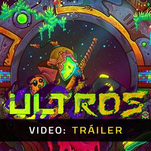ULTROS - Tráiler de Video