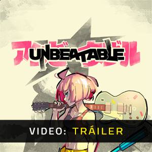 Unbeatable - Tráiler en Video