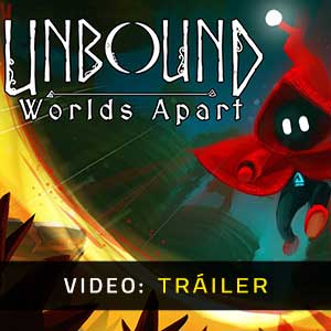 Unbound Worlds Apart Vídeo Del Tráiler