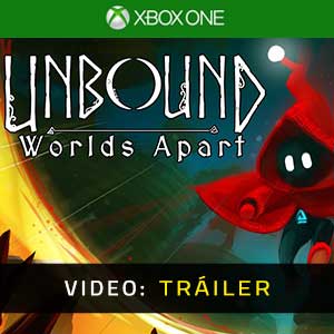 Unbound Worlds Apart Xbox One Vídeo Del Tráiler