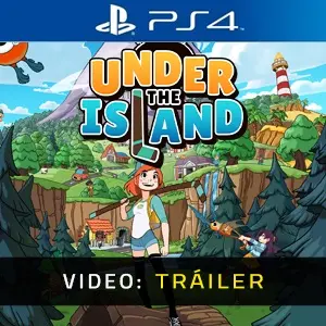 Under The Island PS4 - Tráiler del Vídeo