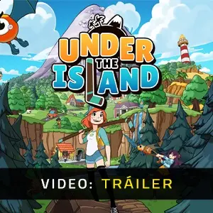 Under The Island - Tráiler del Vídeo