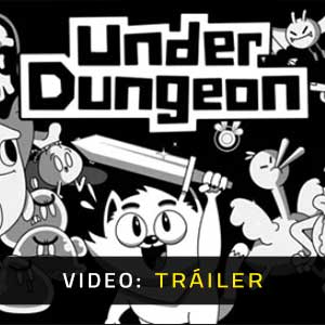 UnderDungeon - Tráiler en Vídeo