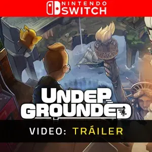 UNDERGROUNDED Nintendo Switch - Tráiler