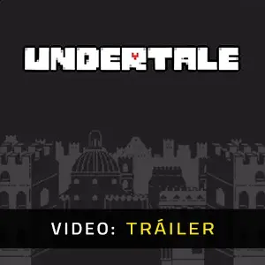 Undertale Vídeo del Tráiler