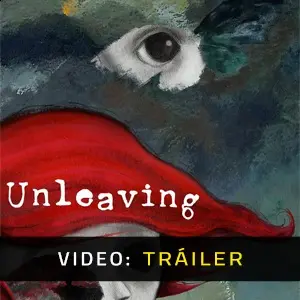 Unleaving - Tráiler