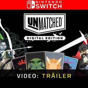 Unmatched Digital Edition Nintendo Switch - Tráiler