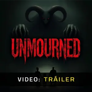 Unmourned - Tráiler del Vídeo