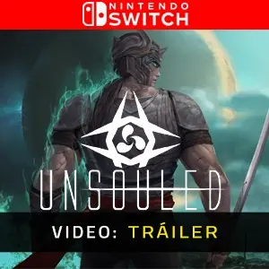 Unsouled Nintendo Switch - Tráiler del Vídeo