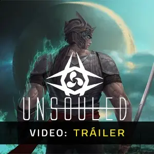 Unsouled - Tráiler del Vídeo
