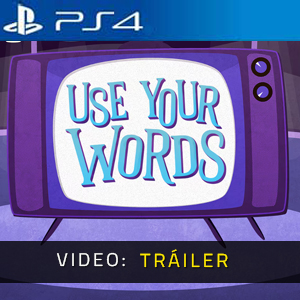 Use Your Words - Tráiler de Video