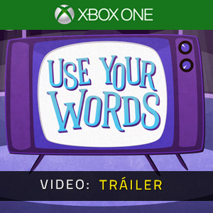 Use Your Words - Tráiler de Video