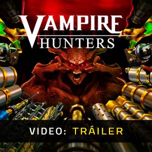 Vampire Hunters - Tráiler