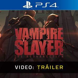 Vampire Slayer The Resurrection PS4 - Tráiler de Video