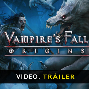 Vampires Fall Origins Vídeo Del Tráiler