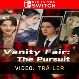 Vanity Fair: The Pursuit Nintendo Switch – Tráiler