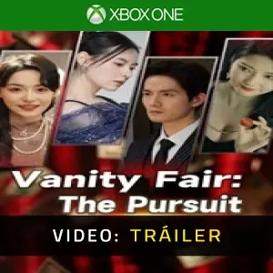Vanity Fair: The Pursuit Xbox One – Tráiler