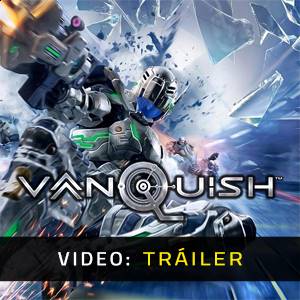 Vanquish - Tráiler