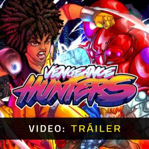 Vengeance Hunters - Tráiler