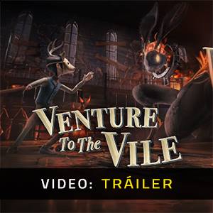 Venture to the Vile - Tráiler de Video