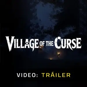 Village of the Curse - Tráiler
