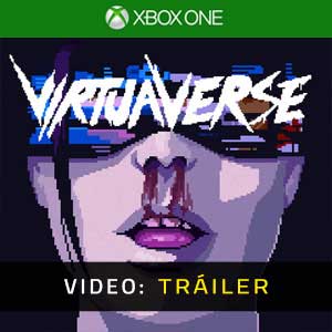 VirtuaVerse Xbox One Vídeo En Tráiler