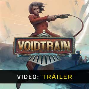 Voidtrain - Tráiler en Vídeo