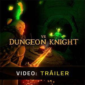 VR Dungeon Knight - Tráiler