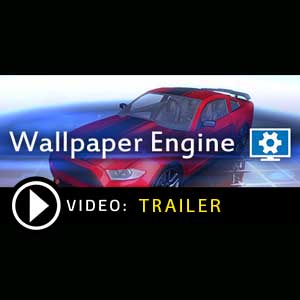 Wallpaper Engine Video del Trailer