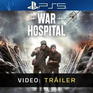 War Hospital - Tráiler PS5