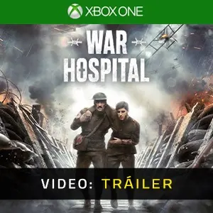 War Hospital - Tráiler Xbox One