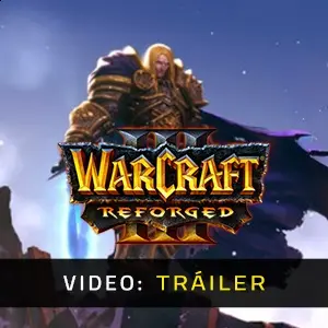 Warcraft 3: Reforged - Tráiler del Vídeo