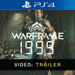 Warframe: 1999 PS4 - Tráiler