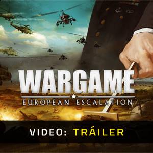 Wargame European Escalation - Tráiler de Video