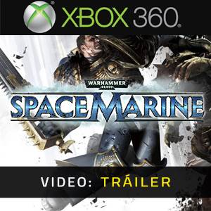Warhammer 40 000 Space Marine Xbox 360 - Tráiler