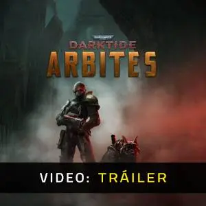 Warhammer 40,000: Darktide Arbites Class - Tráiler en Vídeo