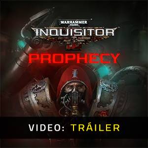 Warhammer 40k Inquisitor Prophecy - Tráiler