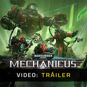 Warhammer 40k Mechanicus - Trailer de Video