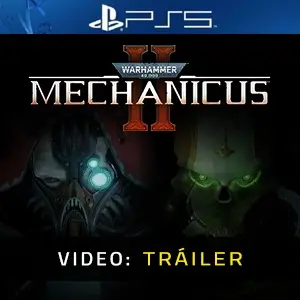 Warhammer 40K: Mechanicus 2 PS5 - Tráiler del Vídeo