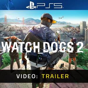 Watch Dogs 2 PS5 Video Tráiler del Juego