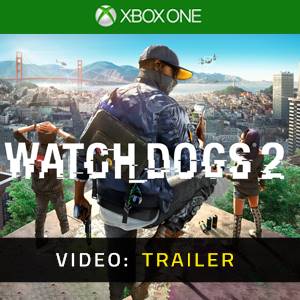 Watch Dogs 2 Xbox One Video Tráiler del Juego