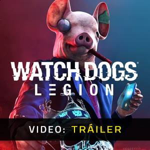 Watch Dogs Legion - Tráiler