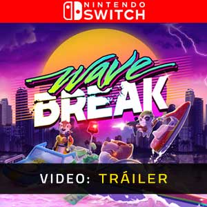 Wave Break Nintendo Switch Vídeo Del Tráiler
