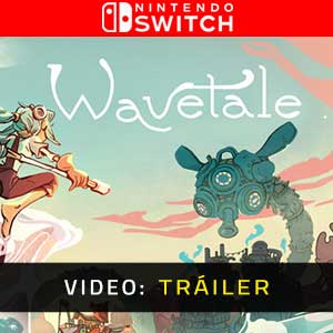 Wavetale - Tráiler