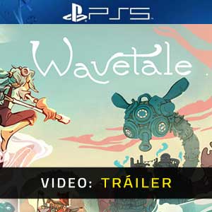 Wavetale - Tráiler