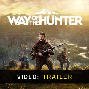 Way of the Hunter Vídeo Del Tráiler