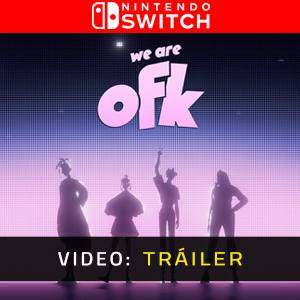 We Are OFK - Vídeo de la campaña